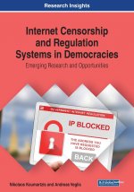 Internet Censorship and Regulation Systems in Democracies
