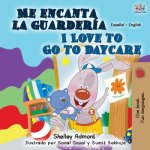 Me encanta la guarderia I Love to Go to Daycare