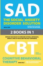 Social Anxiety Disorder Solution and Cognitive Behavioral Therapy