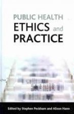 Public health ethics and practice