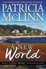 New World (Prequel to Jack's Heart)