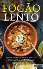 Fogao lento