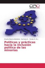 Politicas y practicas hacia la inclusion politica de las minorias