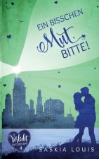 bisschen Mut, bitte! (Verliebt in Eden Bay 4) (Chick-Lit;Liebesroman)