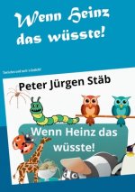 Wenn Heinz das wusste