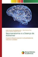 Neuroanatomia e a Doenca de Alzheimer