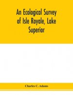 ecological survey of Isle Royale, Lake Superior