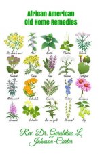 African American Old Home Remedies