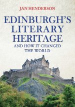 Edinburgh's Literary Heritage and How it Changed the World