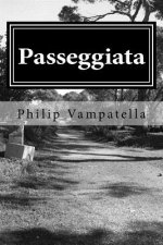 Passeggiata: A Biography