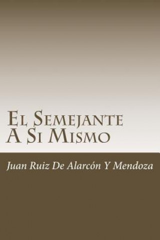 El Semejante A Si Mismo