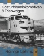 Gasturbinenlokomotiven & Triebwagen