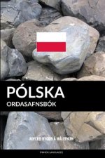 Pólska Or?asafnsbók: A?fer? Bygg? á Málefnum