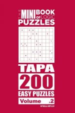 Mini Book of Logic Puzzles - Tapa 200 Easy (Volume 2)