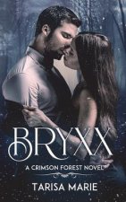 Bryxx: Crimson Forest, #1