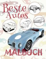 ✌ Beste Autos ✎ Malbuch Auto ✎ Malbuch 7 Jahre ✍ Malbuch 7 J hrige: ✎ Best Cars Cars Coloring Book Boys Coloring Book 8 Year Old ✎ (Coloring Books Nau