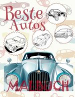 ✌ Beste Autos ✎ Malbuch ✍: Malbuch Autos ✎ Malbuch 8 Jahre ✍ Malbuch 8 J hrige ✌ Best Cars Coloring Book Cars Coloring Book Kids Easy ✎ (Coloring Book