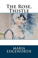 The Rose, Thistle