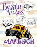 ✌ Beste Autos ✎ Malbuch Auto ✎ Malbuch AB 9 Jahre ✍ Malbuch Jungen AB 9: ✎ Best Cars Coloring Book Coloring Books for Teens ✎ (Coloring Book Naughty)