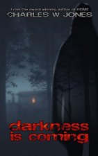 darkness is coming
