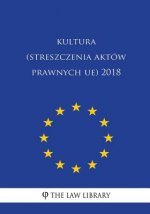 Kultura (Streszczenia Aktów Prawnych Ue) 2018