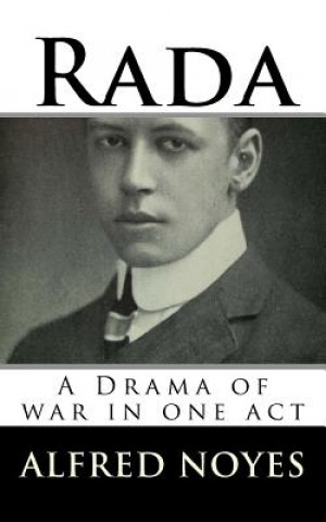 Rada: A Drama of war in one act