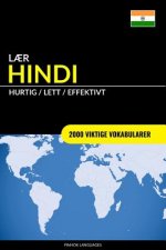L?r Hindi - Hurtig / Lett / Effektivt: 2000 Viktige Vokabularer