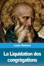 La Liquidation des congrégations