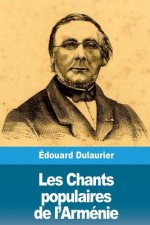 Les Chants populaires de l'Arménie