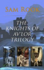 The Knights of Av'lor: Complete Trilogy
