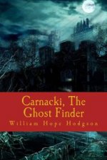 Carnacki, The Ghost Finder