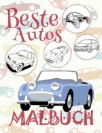 ✌ Beste Autos ✎ Malbuch Auto ✎ Malbuch Jungen ✍ Malbuch: ✎ Best Cars Coloring Book Cars Coloring Book 6 Year Old ✎ (Coloring Book Mini) Coloring Book