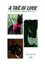 A Tail of Luck: the story of a beloved black cat