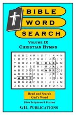 Bible Word Search, Volume IX: Christian Hymns