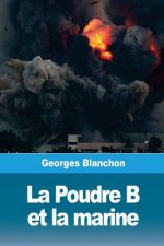 La Poudre B et la marine