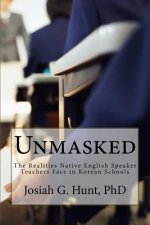 Unmasked: The Realities Native English Speaker Teachers Face in Korean Schools