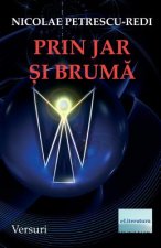 Prin Jar Si Bruma: Versuri