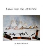 Signals From the Left Behind