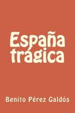 Espa?a trágica