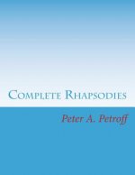 Complete Rhapsodies