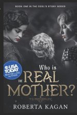 And...Who Is The Real Mother?