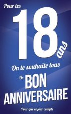 Bon anniversaire - 18 ans: Bleu - Carte livre d'or 