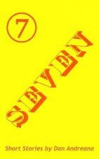 Seven: Short Stories
