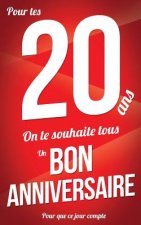 Bon anniversaire - 20 ans: Rouge - Carte livre d'or 