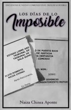 Los Dias de Lo Imposible: Encuentre Su Nuevo Comienzo En El Dios de Lo Posible