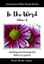 In the Word (Intentional Bible Study Series Vol. 2)