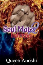 Soul Mates 2: Inferno