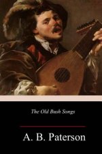 The Old Bush Songs