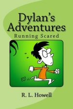 Dylan's Adventures: Running Scared