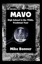 MAVO - High School in the 1960s, Freshman Year
